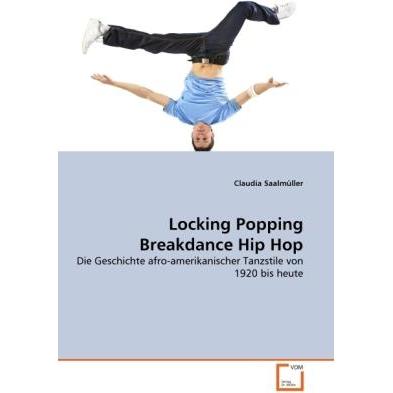 Locking Popping Breakdance Hip Hop, Sachbücher