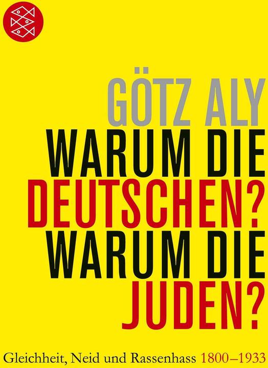 Produktbild Warum die Deutschen? Warum die Juden? (Deutsch, Götz Aly, 2012)
