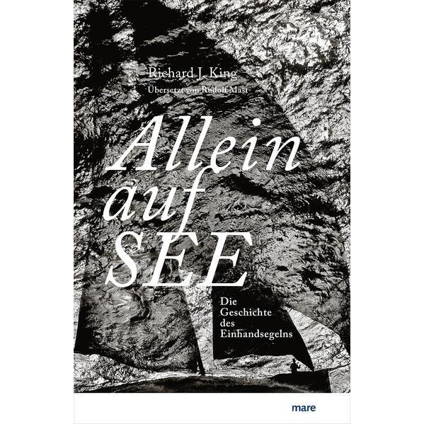 Allein auf See, Ratgeber von Richard J. King