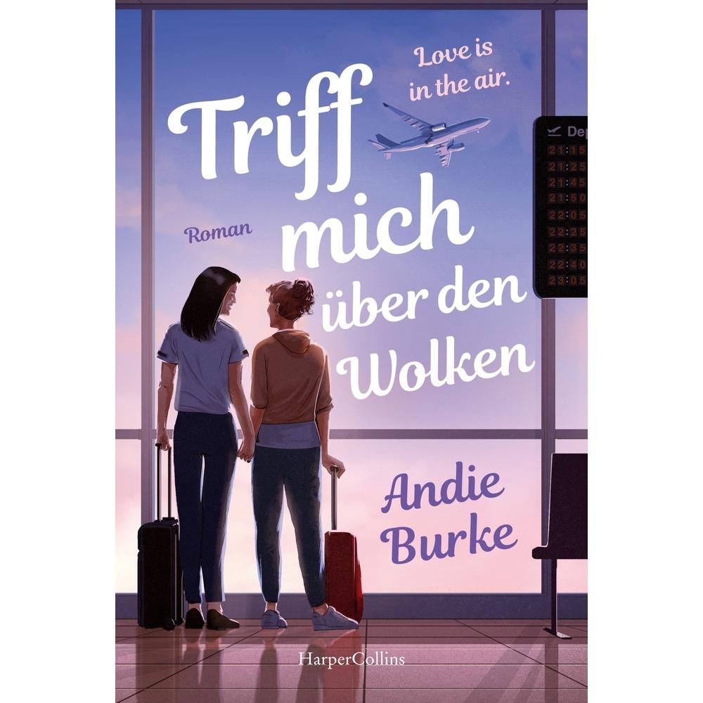 Burke:Triff mich über den Wolken, Belletristik von Andie Burke