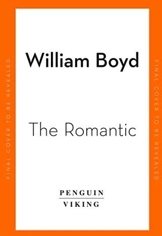 Produktbild The Romantic (Englisch, William Boyd, 2022)