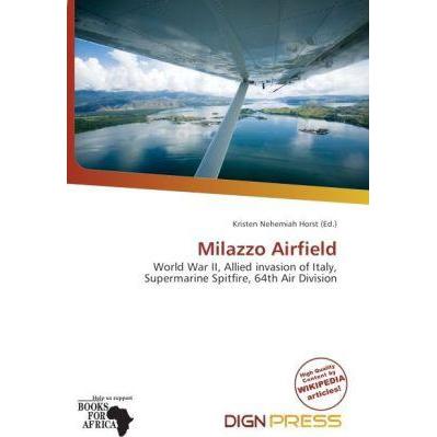 Milazzo Airfield, Ratgeber