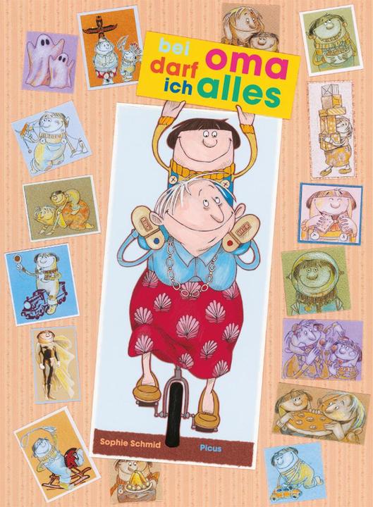 Produktbild Bei Oma darf ich alles (Deutsch, Sophie Schmid, 2012)