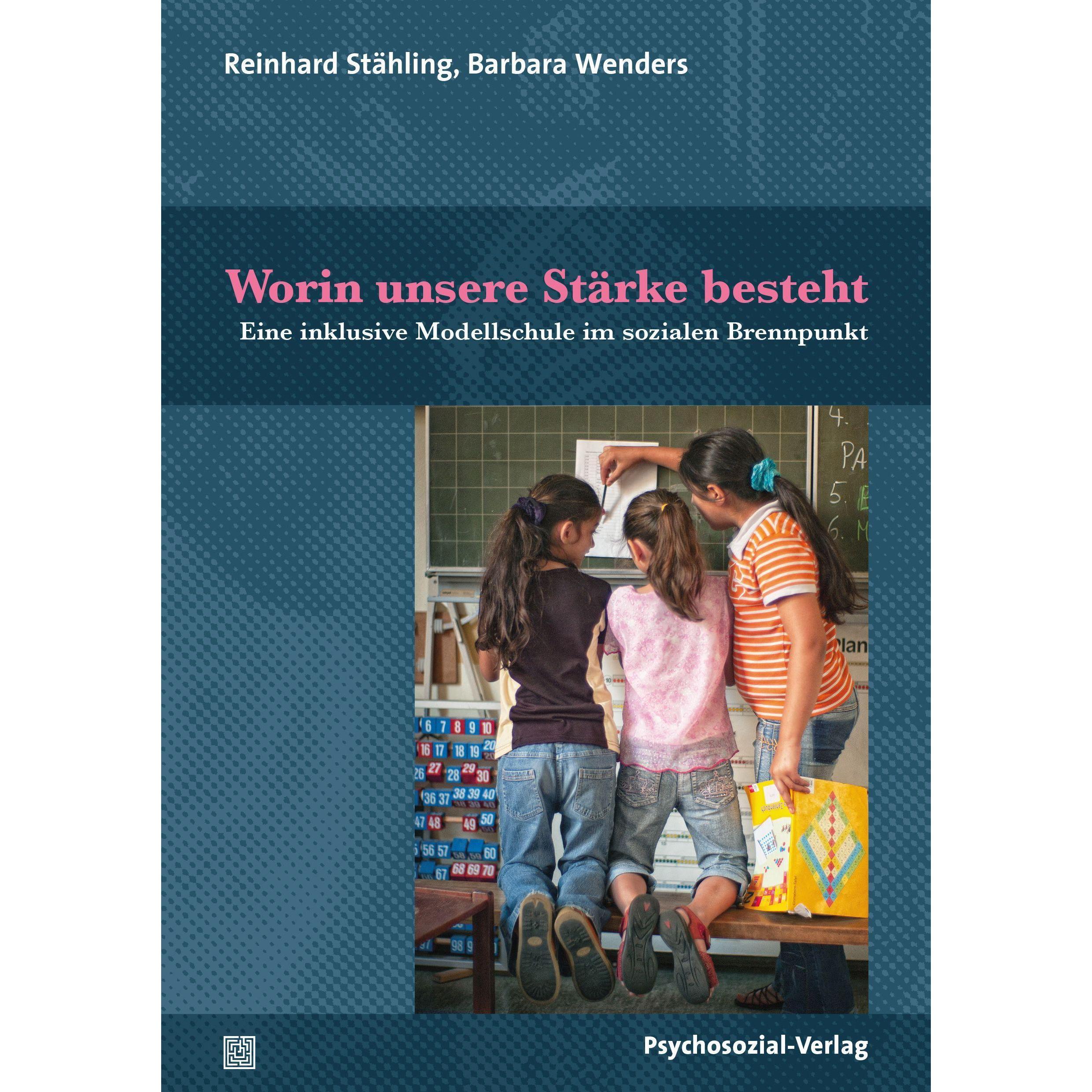 Worin unsere Stärke besteht, Fachbücher von Reinhard, Wenders St�hling