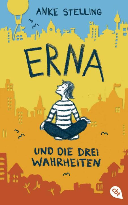 Produktbild Erna und die drei Wahrheiten (Deutsch, Anke Stelling, 2017)