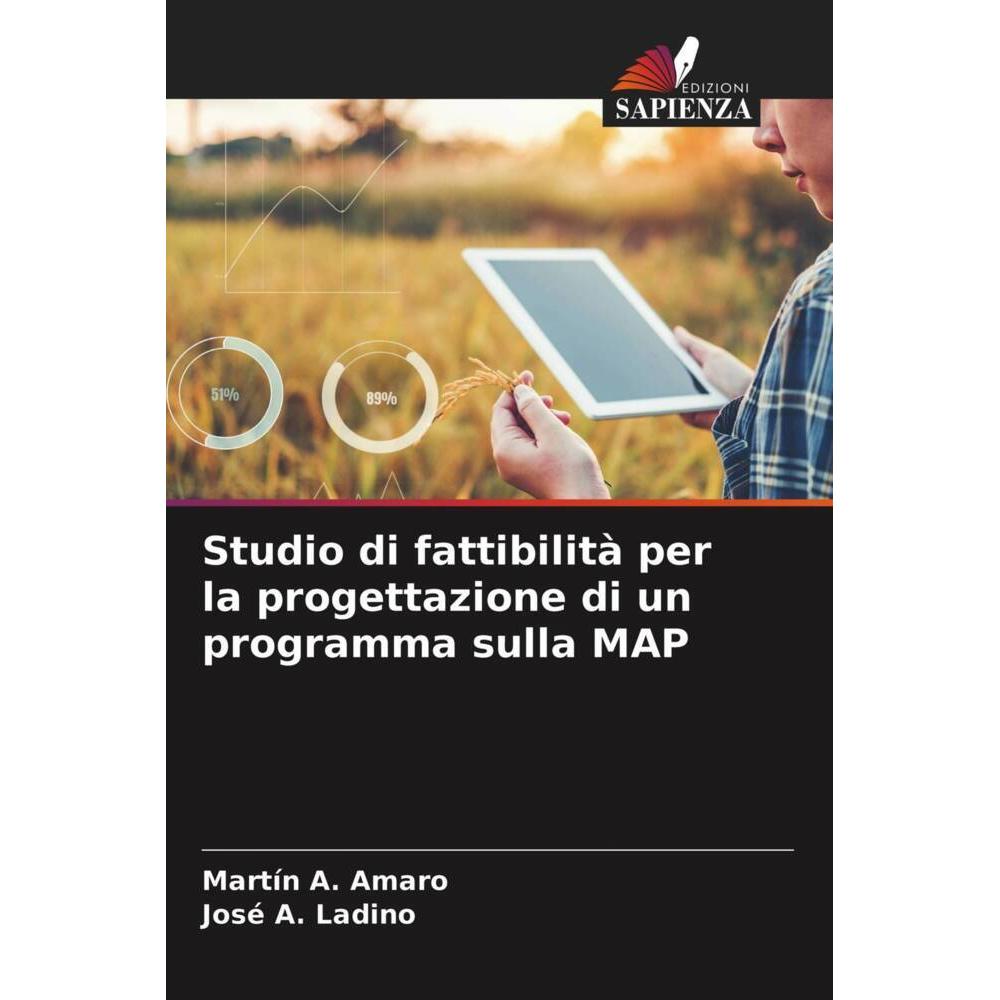 Studio di fattibilità per la progettazione di un programma sulla MAP, Fachbücher von José A. Ladino, Martín A. Amaro