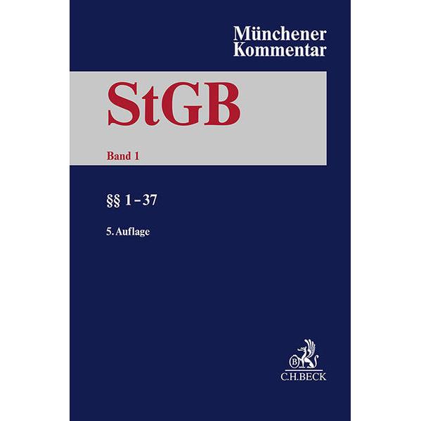 Münchener Kommentar zum Strafgesetzbuch Bd. 1: §§ 1-37, Fachbücher von Jürgen Schäfer, Volker Erb
