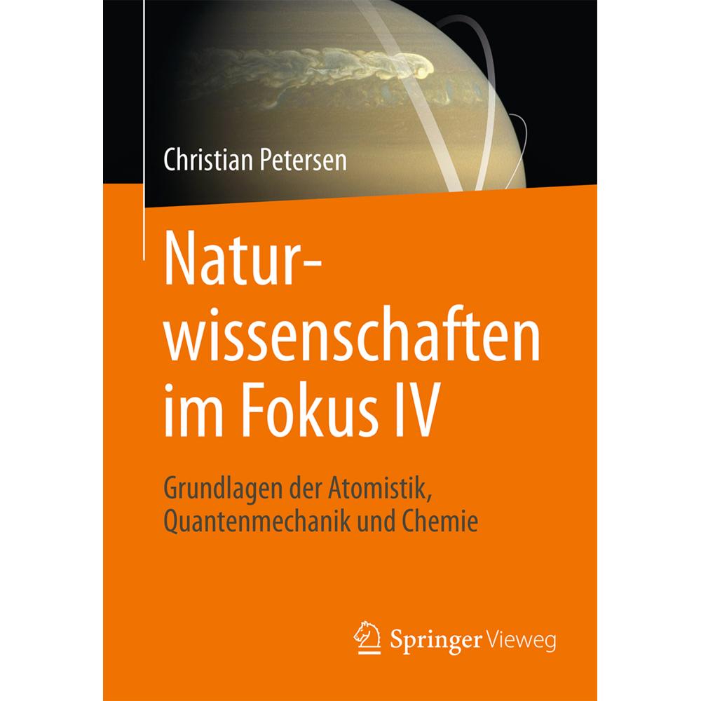 Naturwissenschaften im Fokus IV, Fachbücher von Christian Petersen