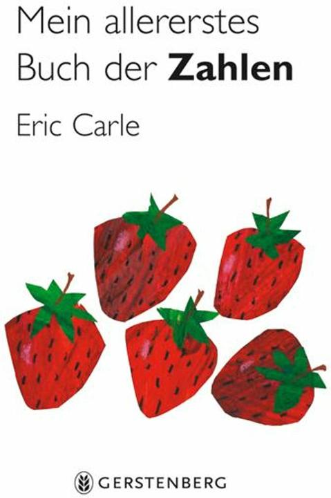 Produktbild Mein allererstes Buch der Zahlen (Deutsch, Eric Carle, 2008)