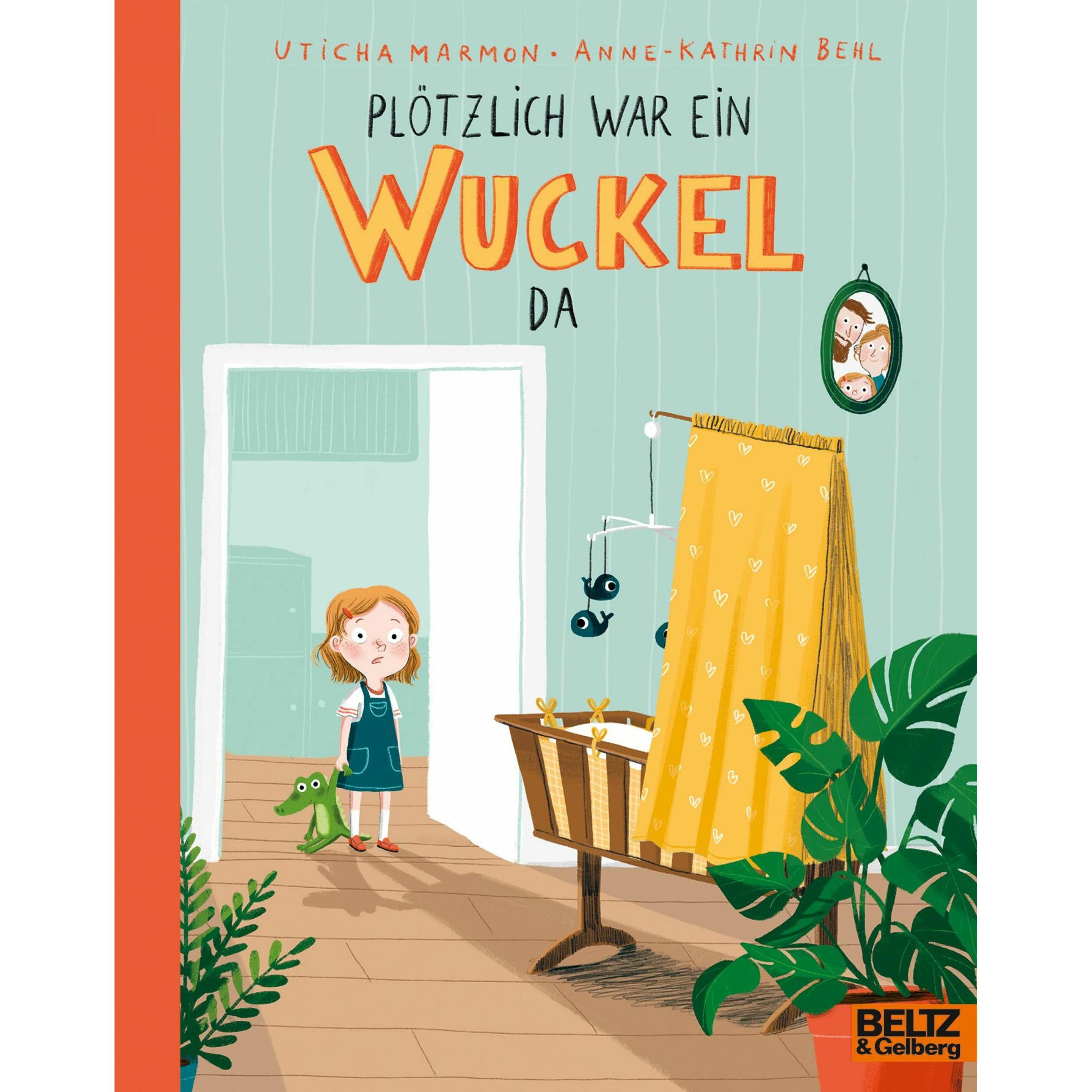 Plötzlich war ein Wuckel da, Kinderbücher von Uticha Marmon