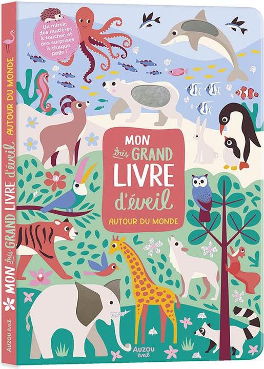 Actual product image Mon très grand livre d'éveil / Autour du monde (French, Taylor Nadia, 2024)