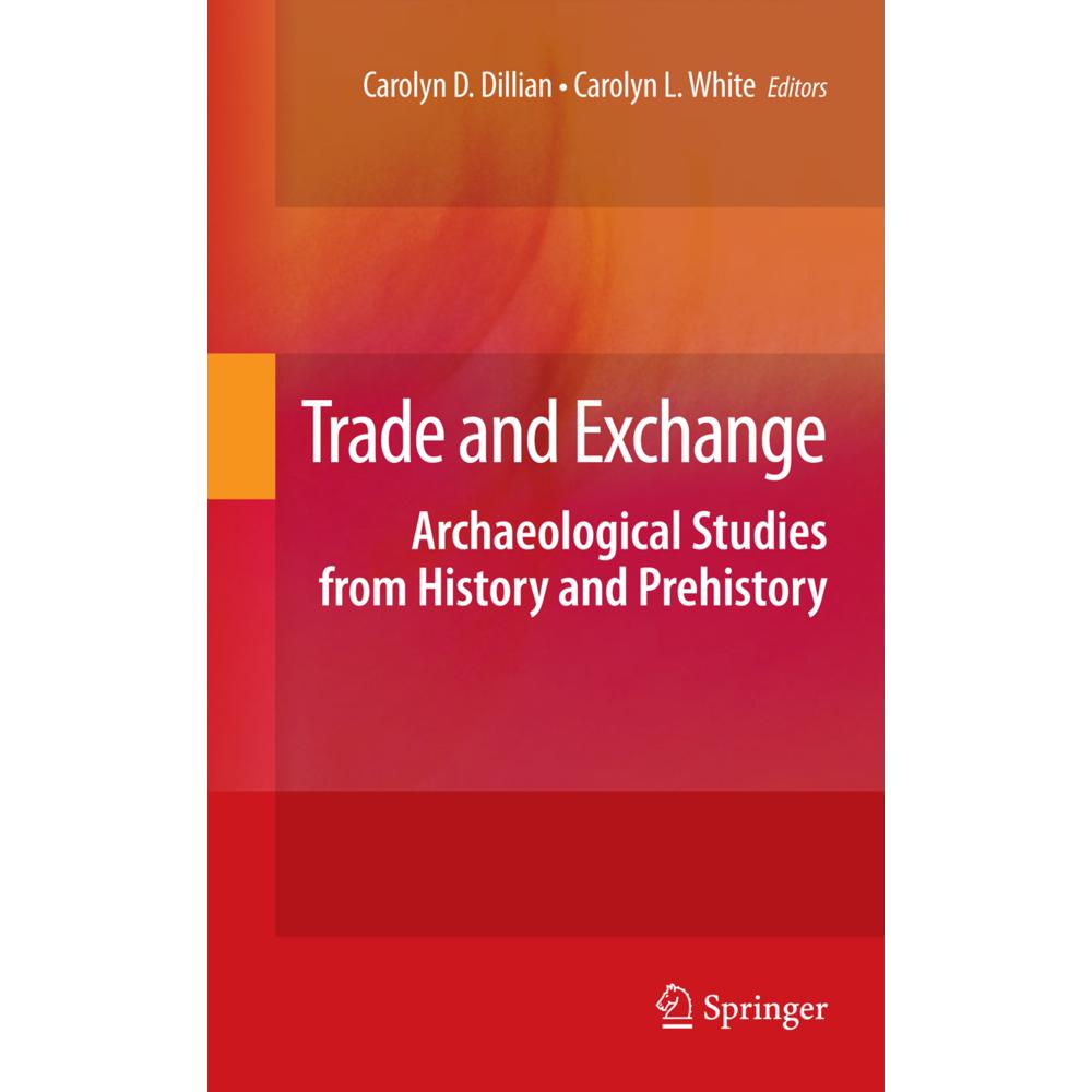 Trade and Exchange, Fachbücher von Carolyn L. White, Carolyn D. Dillian