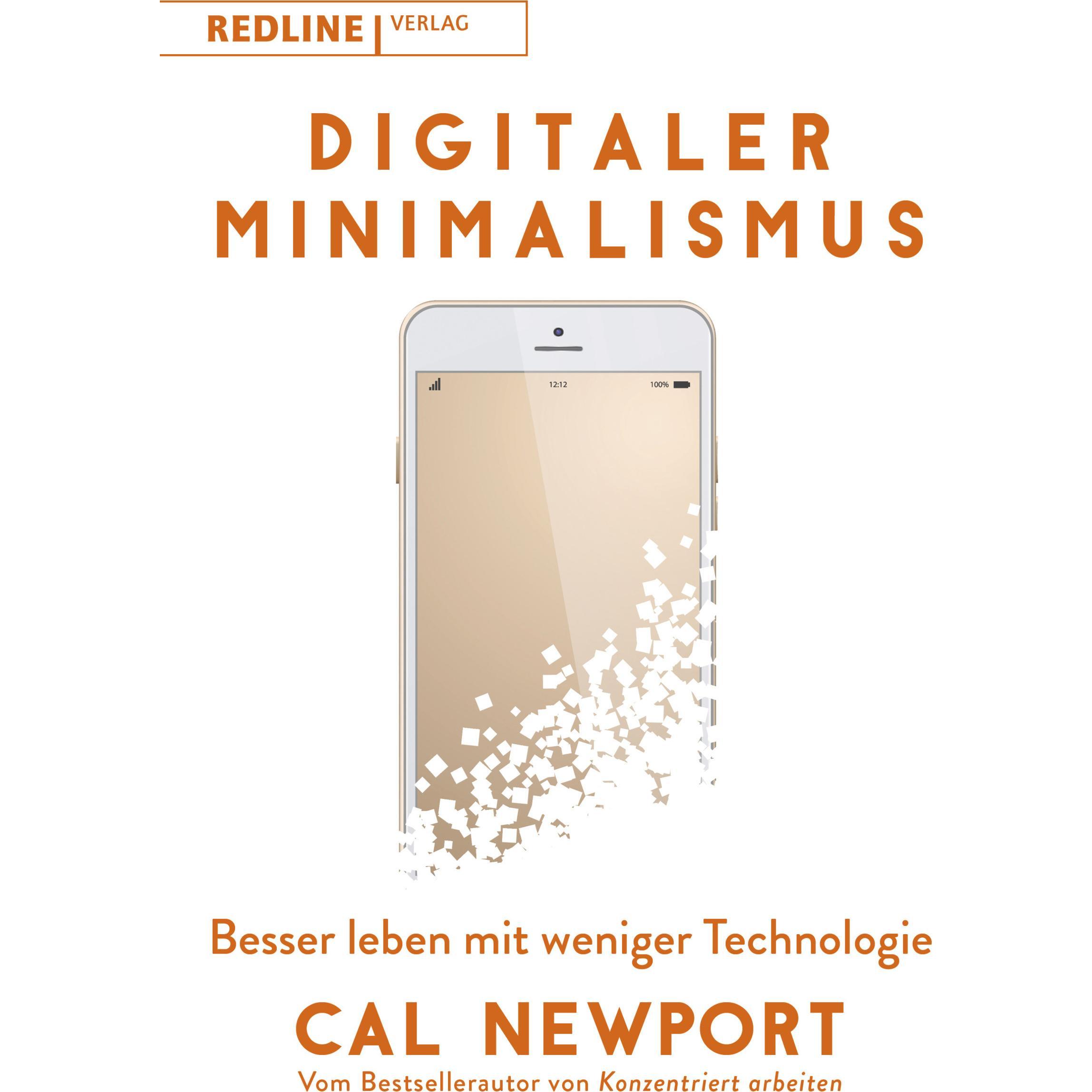 Digitaler Minimalismus, Ratgeber von Cal Newport