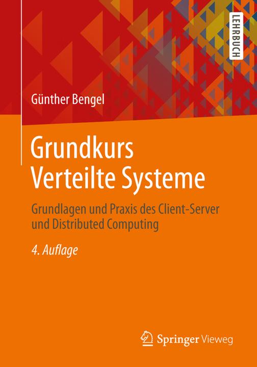 Produktbild Grundkurs Verteilte Systeme (Deutsch, Günther Bengel, 2014)