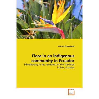 Flora in an indigenous community in Ecuador, Fachbücher von Katrien Cnaepkens