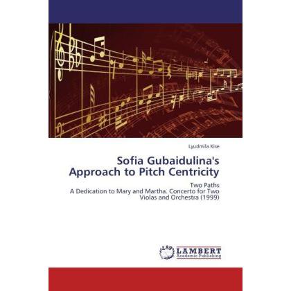 Sofia Gubaidulina's Approach to Pitch Centricity, Fachbücher