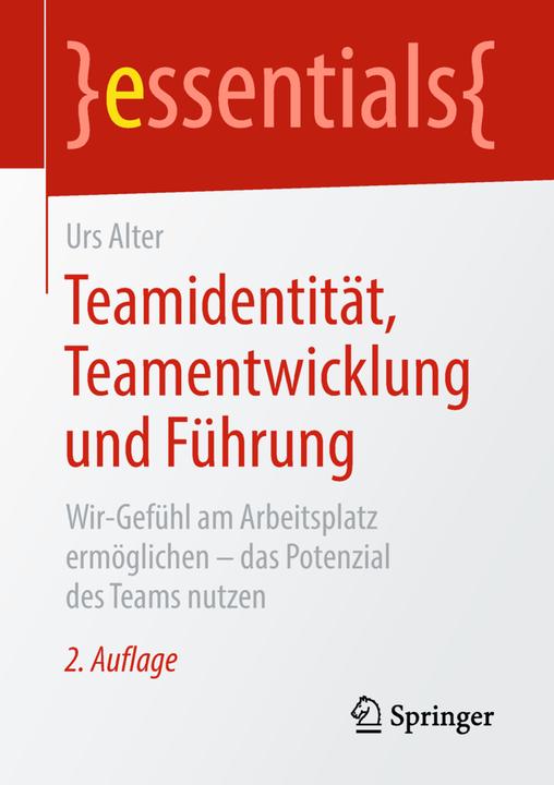Produktbild Teamidentität, Teamentwicklung und Führung (Deutsch, Urs Alter, 2018)
