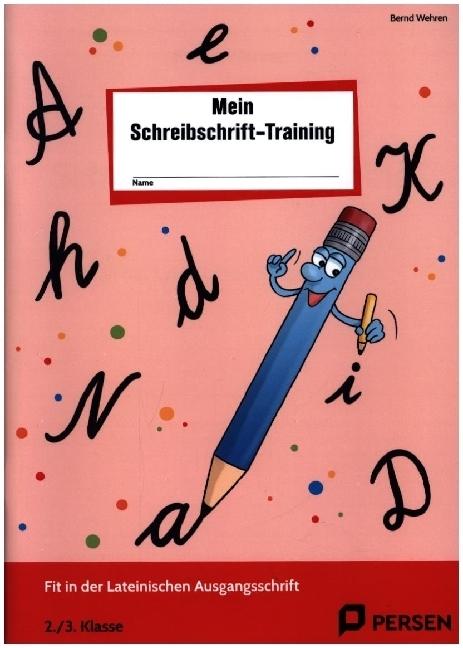 Produktbild Das Schreibschrift-Training. Lateinische Ausgangsschrift (Deutsch, Bernd Wehren, 2024)