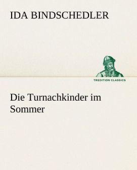 Produktbild Die Turnachkinder im Sommer (Deutsch, Ida Bindschedler, 2012)