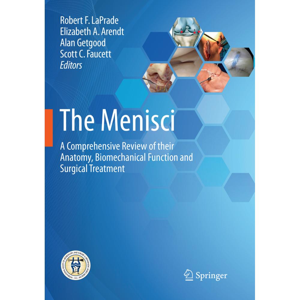 The Menisci, Fachbücher von Alan Getgood, Robert F. LaPrade, Elizabeth A. Arendt, Scott C. Faucett