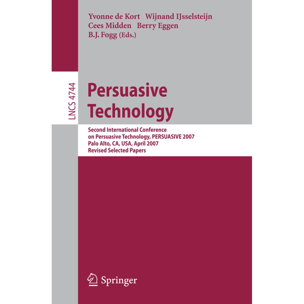 Persuasive Technology, Fachbücher von Cees Midden, Wijnand IJsselsteijn, Yvonne de Kort