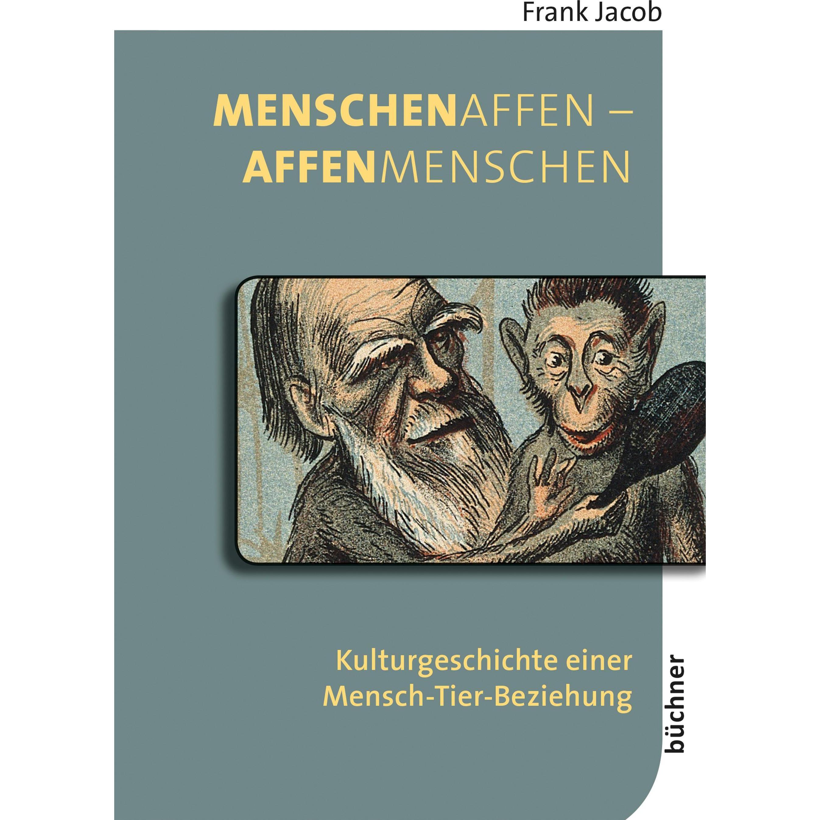 MenschenAffen – AffenMenschen, Sachbücher von Frank Jacob
