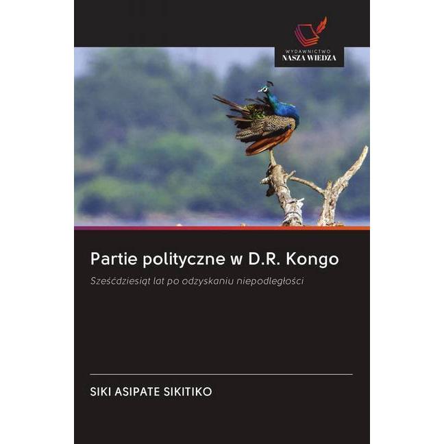 Partie polityczne w D.R. Kongo, Fachbücher von SIKI ASIPATE SIKITIKO