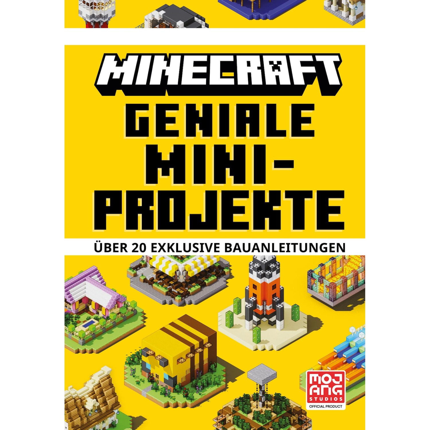 Minecraft Geniale Mini-Projekte. Über 20 exklusive Bauanleitungen, Kinderbücher von Minecraft, Mojang Ab, Josef Shanel, ...