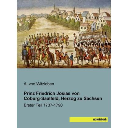 Prinz Friedrich Josias von Coburg-Saalfeld, Herzog zu Sachsen, Fachbücher von August von Witzleben