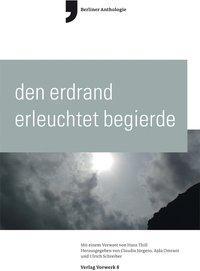 Produktbild Den Erdrand erleutet Begierde (Deutsch, 2010)