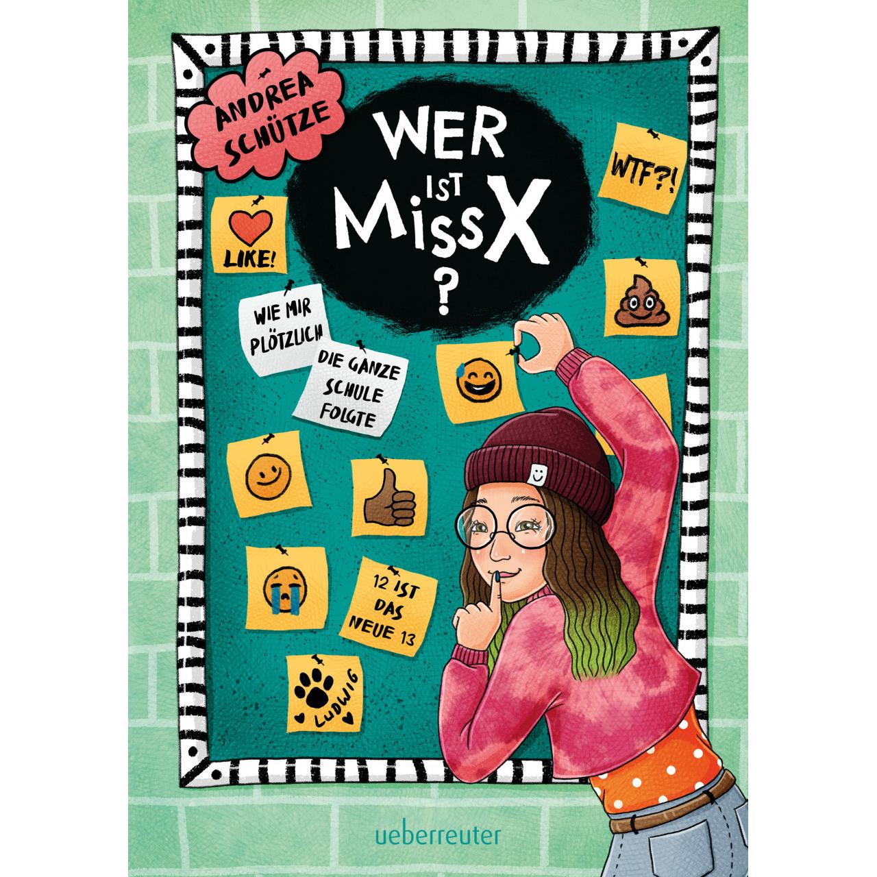 Wer ist Miss X?, Kinderbücher von Andrea Schütze, Alexandra Helm