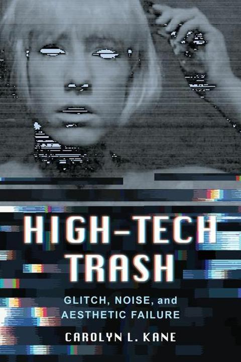 Immagine prodotto High-Tech Trash (Inglese, Carolyn L. Kane, 2019)