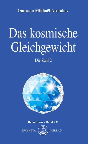 Produktbild Das kosmische Gleichgewicht (Deutsch, Omraam Mikhael Aivanhov, 2007)