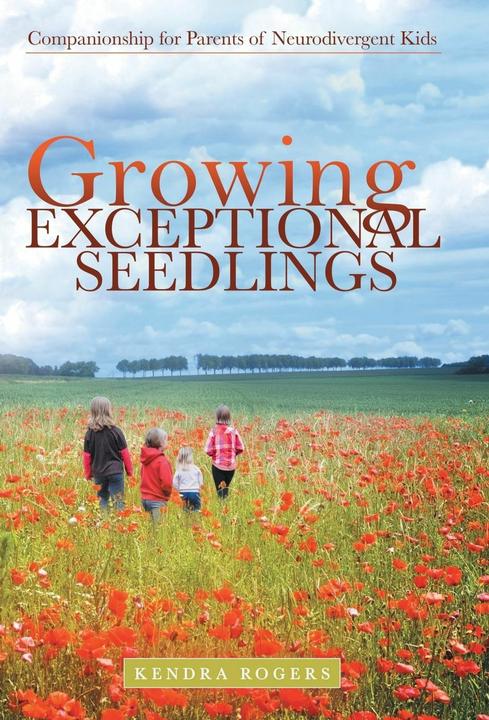 Produktbild Growing Exceptional Seedlings (Englisch, Kendra Rogers, 2020)