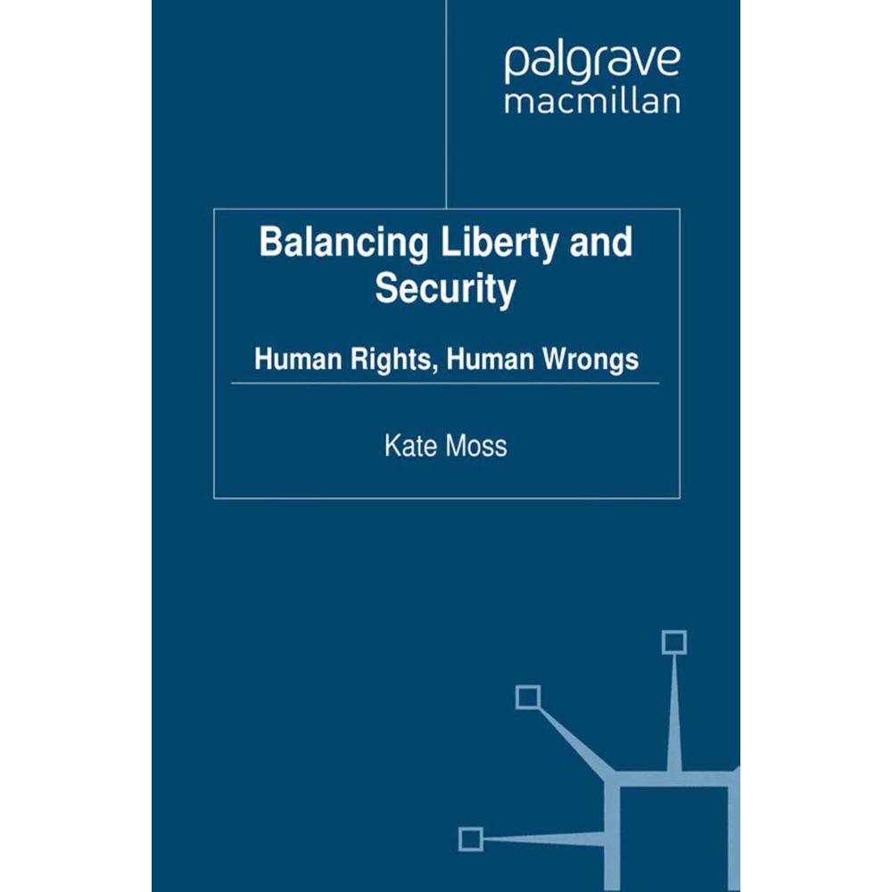 Balancing Liberty and Security, Fachbücher von Kate Moss