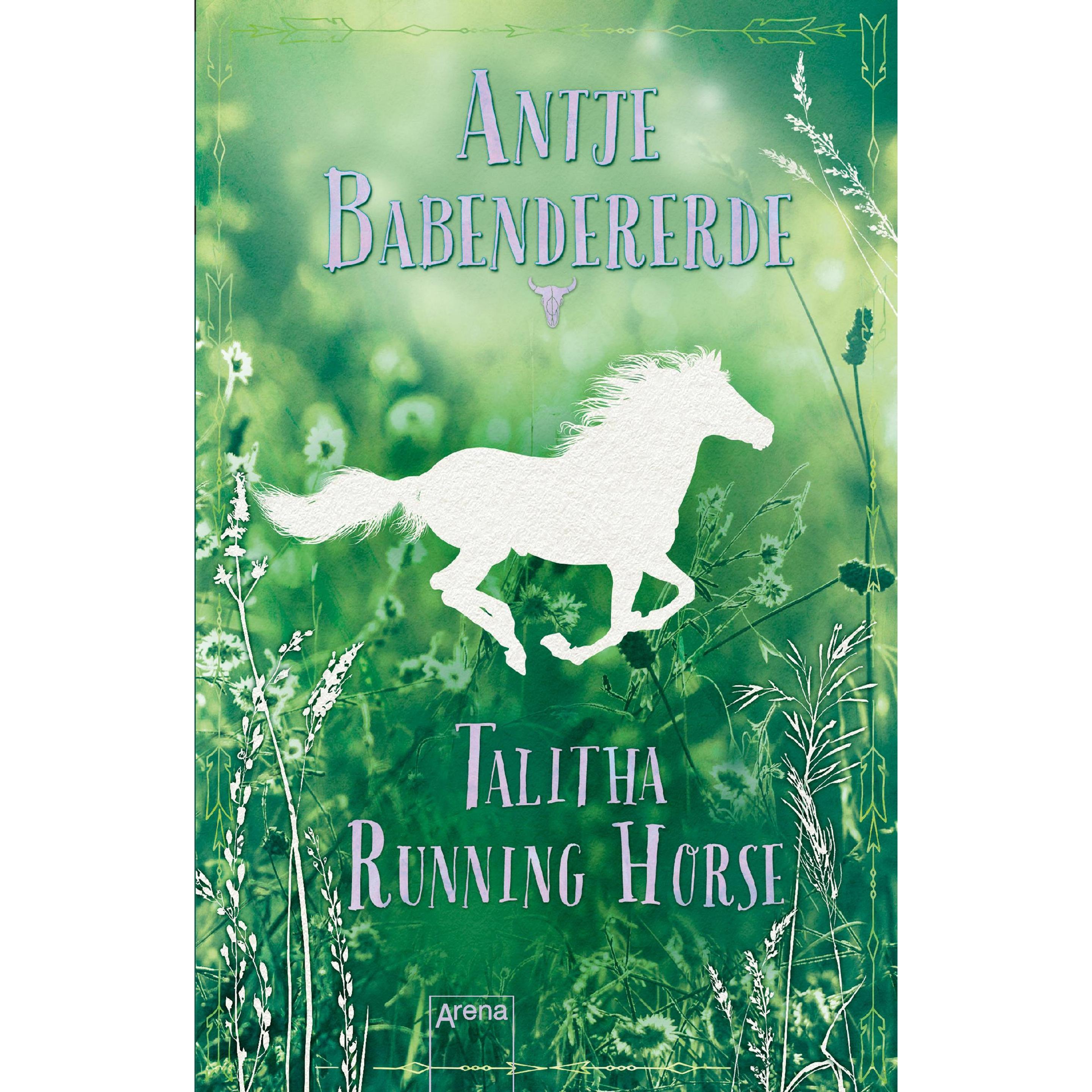 Talitha Running Horse, Hörbücher von Antje Babendererde