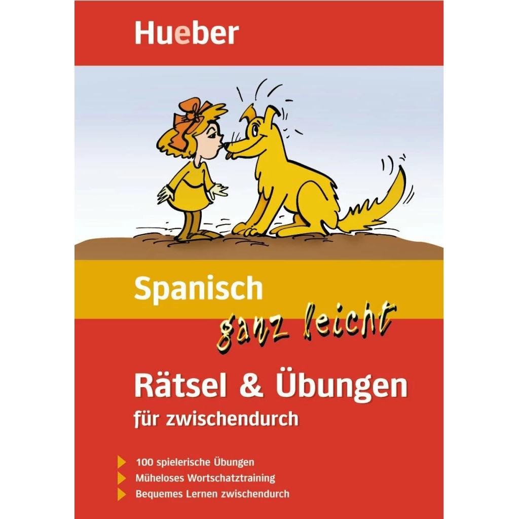 Spanisch ganz leicht. Rätsel und Übungen für zwischendurch, Schulbücher von Johannes Schumann