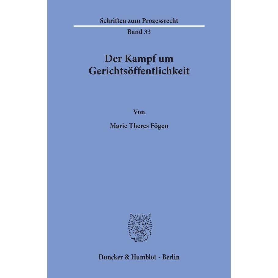Der Kampf um Gerichtsöffentlichkeit., Fachbücher von Marie Theres Fögen
