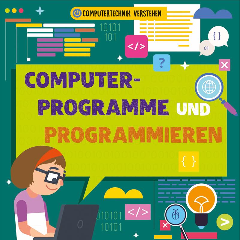 Computerprogramme und Programmieren, Schulbücher von Nancy Dickmann