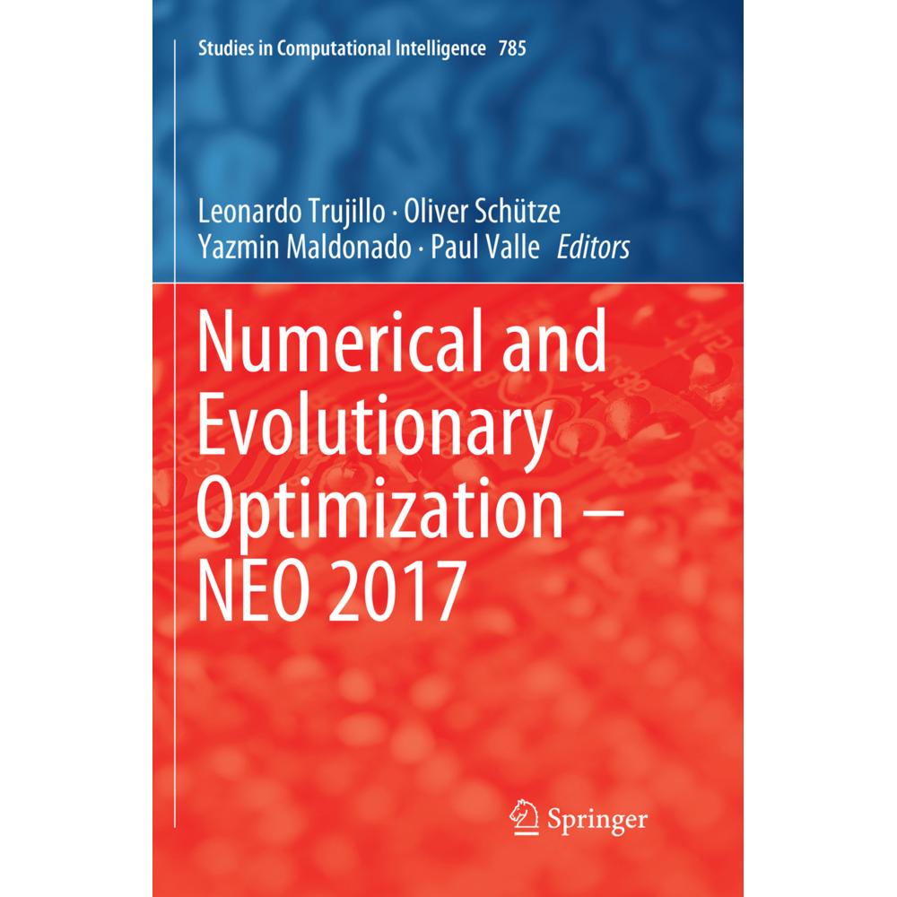 Numerical and Evolutionary Optimization - NEO 2017, Fachbücher von Oliver Schütze, Yazmin Maldonado, Paul Valle, Leonard...