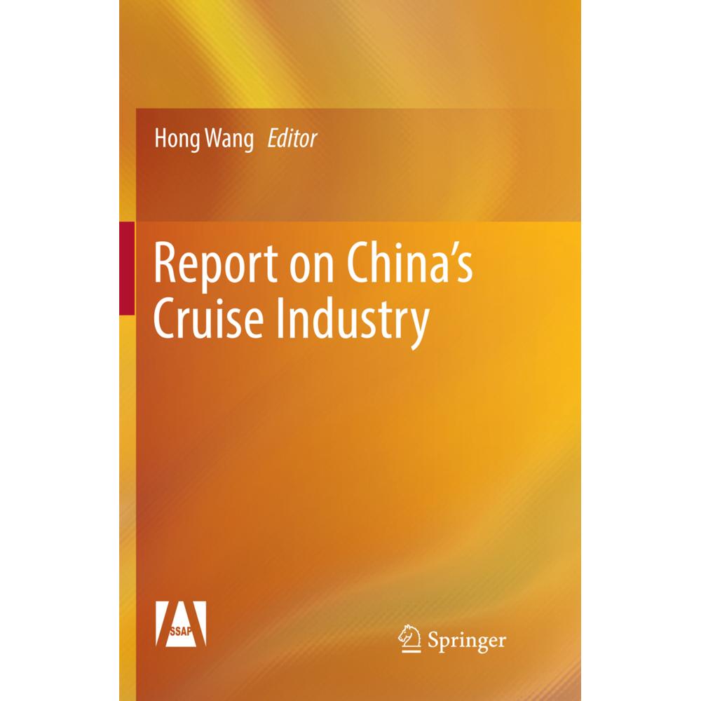 Report on China's Cruise Industry, Fachbücher von Hong Wang