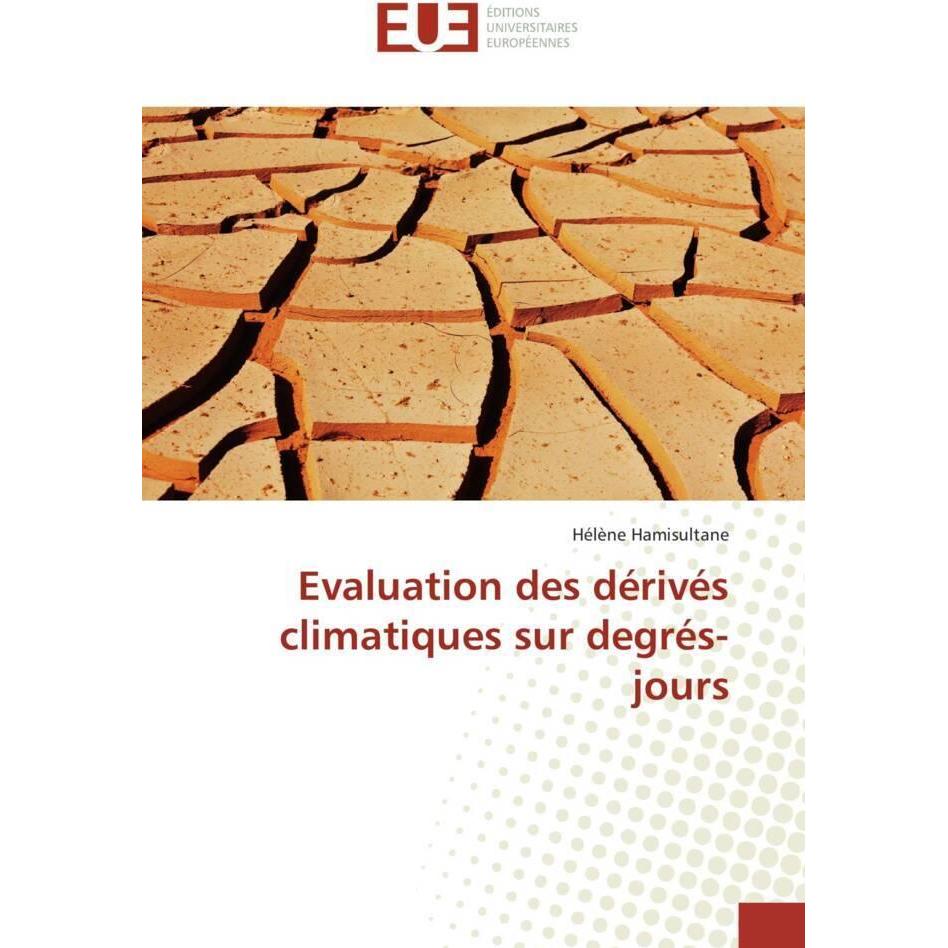Evaluation des dérivés climatiques sur degrés-jours, Fachbücher von Hélène Hamisultane