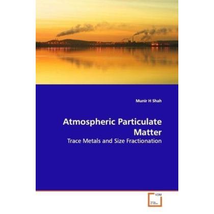 Thumbnail - Atmospheric Particulate Matter, Fachbücher von Munir H Shah