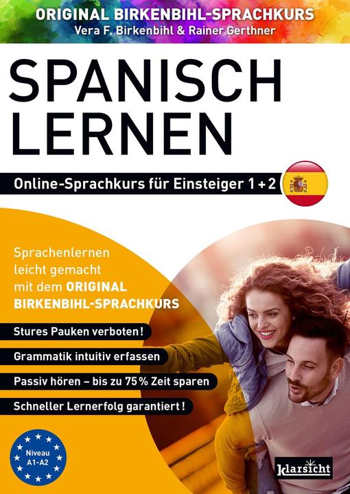 Birkenbihl:Spanisch lernen für Einsteig (Deutsch, Spanisch, Original Birkenbihl Sprachkurs, Rainer Gerthner, Vera F. Birkenbihl, 2022)