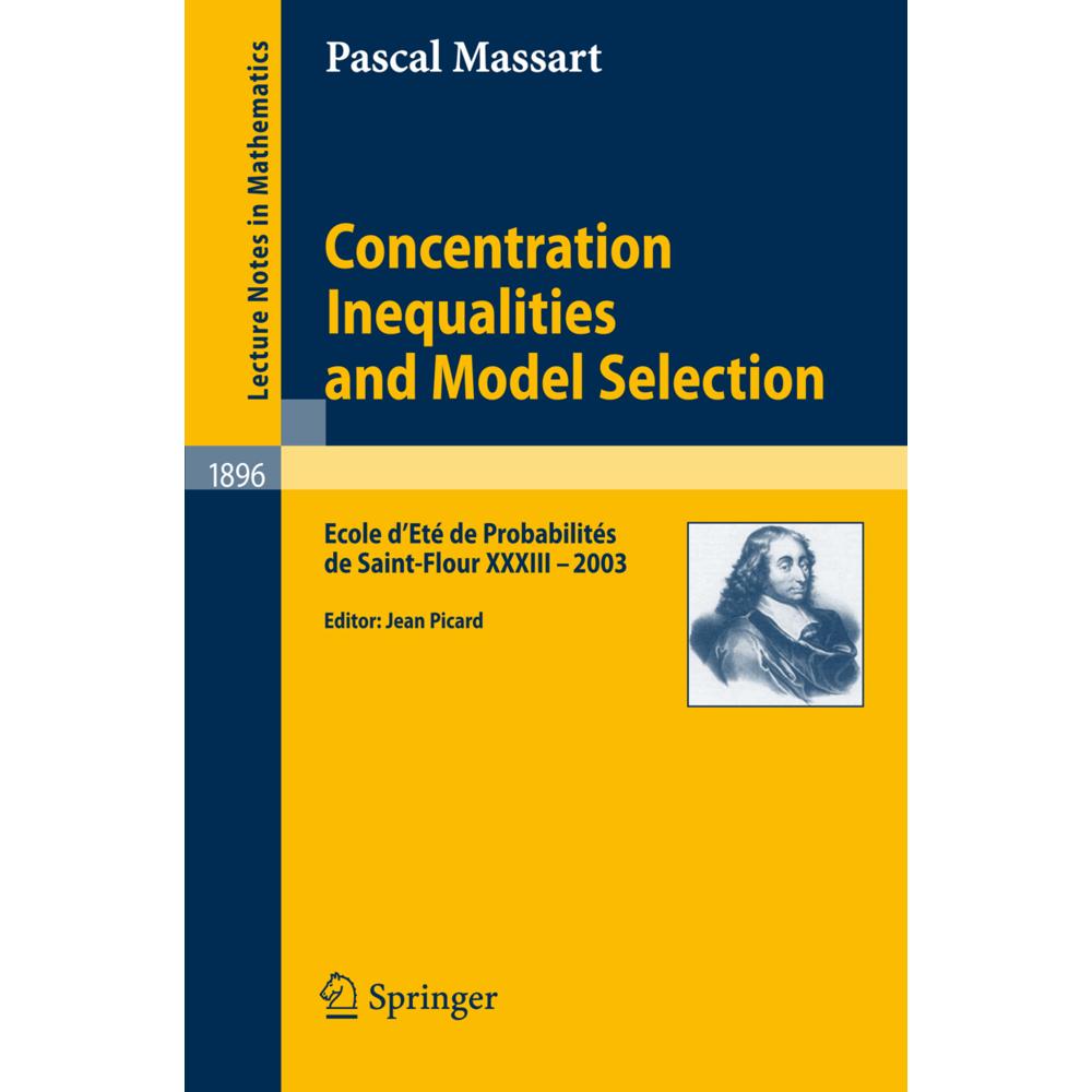 Concentration Inequalities and Model Selection, Fachbücher von Pascal Massart