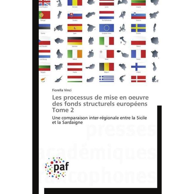 Les processus de mise en oeuvre des fonds structurels européens Tome 2, Fachbücher