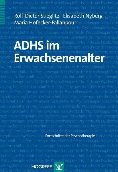 Image du produit Fortschritte der Psychotherapie (Band 47): ADHS im Erwachsen (Allemand, Rolf-Dieter Stieglitz, 2012)
