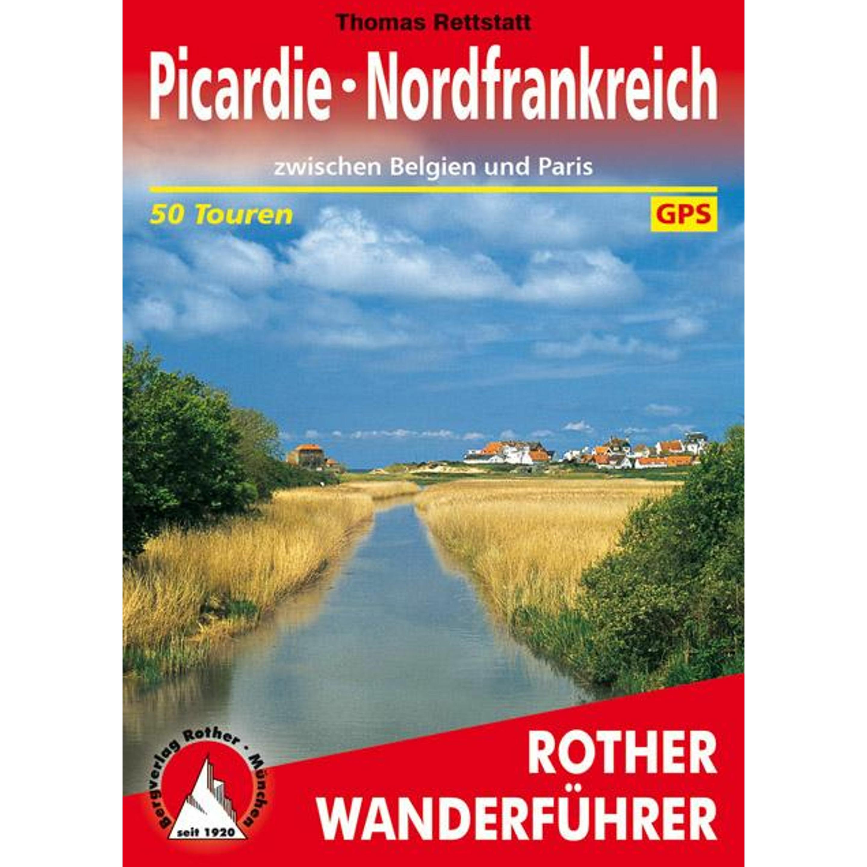 Picardie - Nordfrankreich, Ratgeber von Thomas Rettstatt