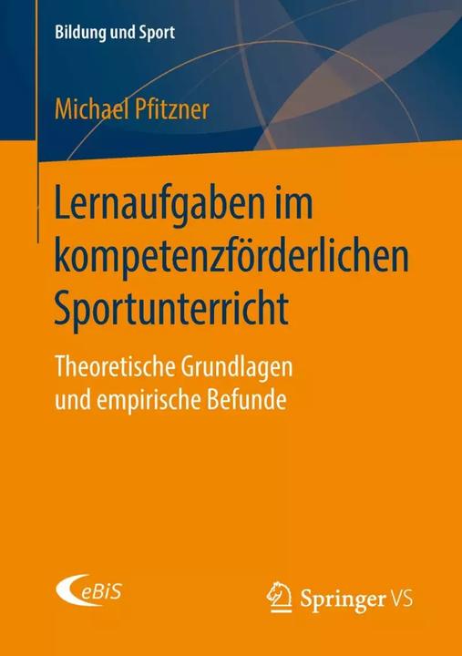 Produktbild Lernaufgaben im kompetenzförderlichen Sportunterricht (Deutsch, Michael Pfitzner, 2018)