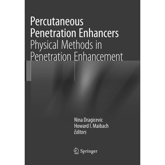 Percutaneous Penetration Enhancers Physical Methods in Penetration Enhancement, Fachbücher von Howard I. Maibach, Nina D...